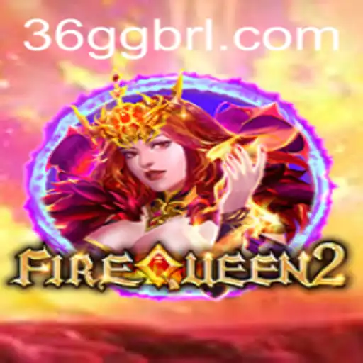 Exploring the Thrilling World of FireQueen2: A Comprehensive Guide