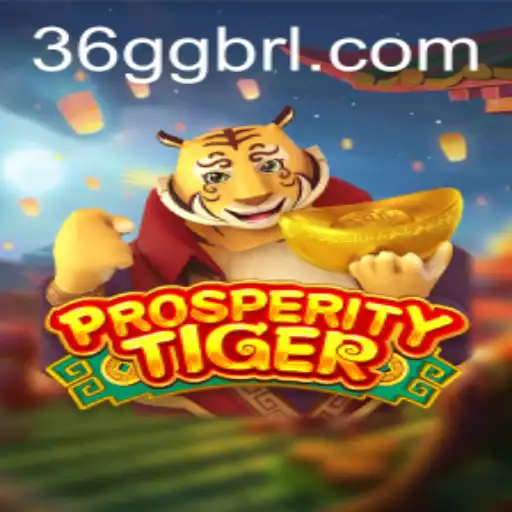 Explore ProsperityTiger: The Game With A Roar
